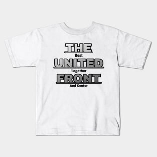 The United Front Kids T-Shirt